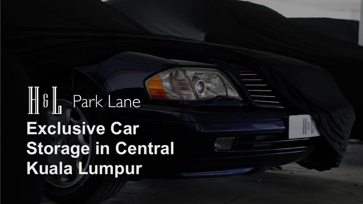 Services H&L Park Lane Car storage KL